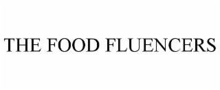 THE FOOD FLUENCERS