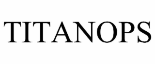 TITANOPS