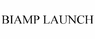 BIAMP LAUNCH