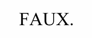 FAUX.