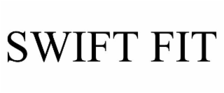 SWIFT FIT