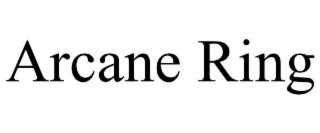 ARCANE RING