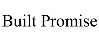 BUILT PROMISE