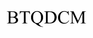 BTQDCM