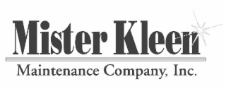 MISTER KLEEN MAINTENANCE COMPANY, INC.
