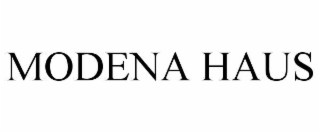MODENA HAUS