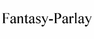 FANTASY-PARLAY