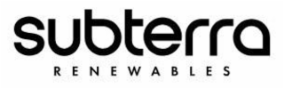 SUBTERRA RENEWABLES