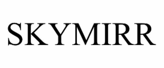 SKYMIRR