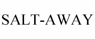 SALT-AWAY