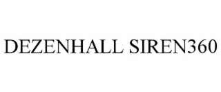 DEZENHALL SIREN360
