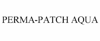 PERMA-PATCH AQUA