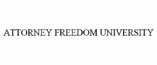 ATTORNEY FREEDOM UNIVERSITY