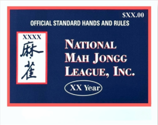 $XX.00 OFFICIAL STANDARD HANDS AND RULES XXXX NATIONAL MAHJONGG LEAGUE, INC. XX YEAR