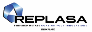 REPLASA FINISHED METALS COATING YOUR INNOVATIONS INOXPLATE