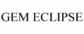 GEM ECLIPSE