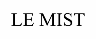 LE MIST