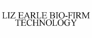 LIZ EARLE BIO-FIRM TECHNOLOGY