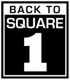 1 BACK TO SQUARE