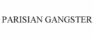 PARISIAN GANGSTER