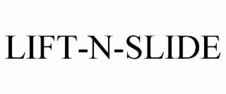 LIFT-N-SLIDE