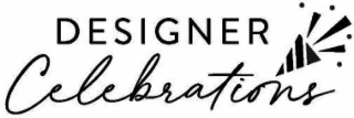 DESIGNER CELEBRATIONS