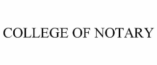 COLLEGE OF NOTARY