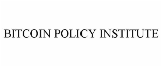 BITCOIN POLICY INSTITUTE