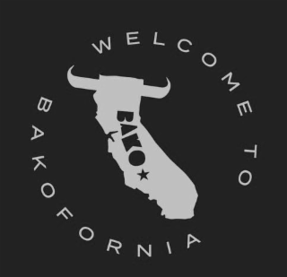 WELCOME TO BAKOFORNIA BAKO
