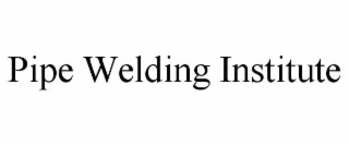PIPE WELDING INSTITUTE