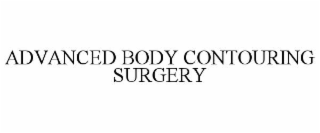 ADVANCED BODY CONTOURING SURGERY
