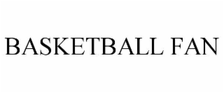 BASKETBALL FAN