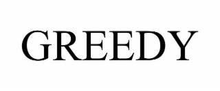 GREEDY
