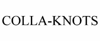 COLLA-KNOTS