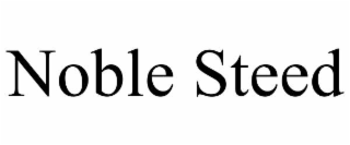 NOBLE STEED