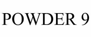 POWDER 9