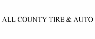 ALL COUNTY TIRE & AUTO