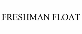 FRESHMAN FLOAT