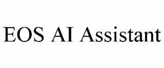 EOS AI ASSISTANT