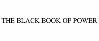 THE BLACK BOOK OF POWER