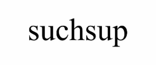 SUCHSUP