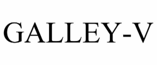 GALLEY-V
