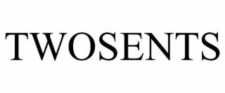 TWOSENTS
