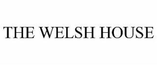 THE WELSH HOUSE