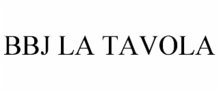 BBJ LA TAVOLA