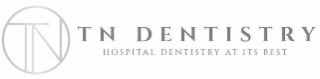 TN  TN  DENTISTRY    HOSPITAL DENTISTRY AT ITS BEST