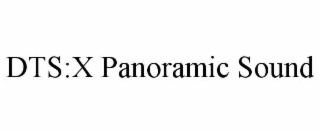DTS:X PANORAMIC SOUND