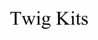 TWIG KITS