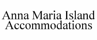 ANNA MARIA ISLAND ACCOMMODATIONS