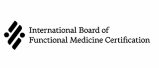 INTERNATIONAL BOARD OF FUNCTIONAL MEDICINE CERTIFICATION